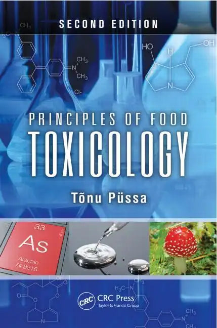 Principles of Food Toxicology - Hardcover