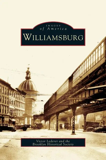 Williamsburg - Hardcover