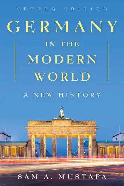 Germany in the Modern World: A New History - Paperback
