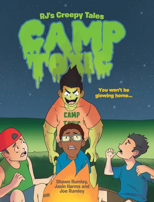 RJ's Creepy Tales: Camp Toxic - Hardcover