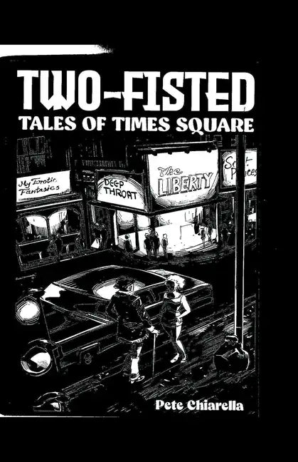 Two Fisted Tales of Times Square - Paperback