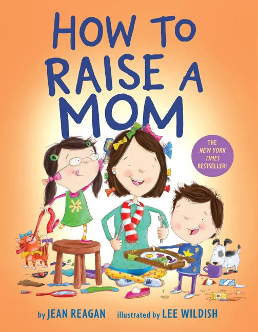 How to Raise a Mom - Board Book