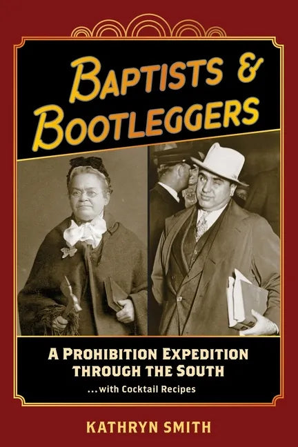 Baptists & Bootleggers - Paperback