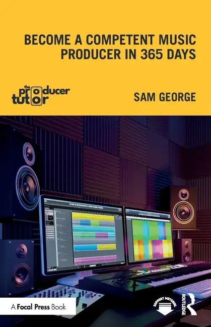 Become a Competent Music Producer in 365 Days - Paperback