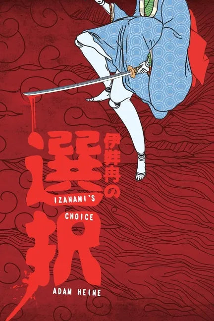 Izanami's Choice - Paperback