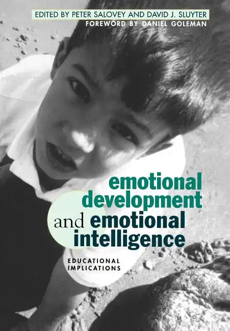 Emotional Development and Emotional Intelligence: Educational Implications - Hardcover