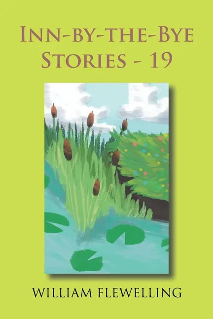 Inn-By-The-Bye Stories - 19 - Paperback
