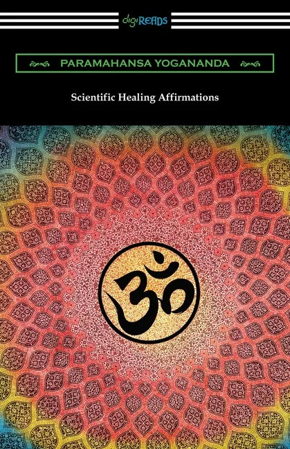 Scientific Healing Affirmations - Paperback