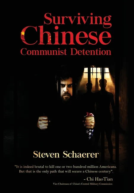 Surviving Chinese Communist Detention - Hardcover