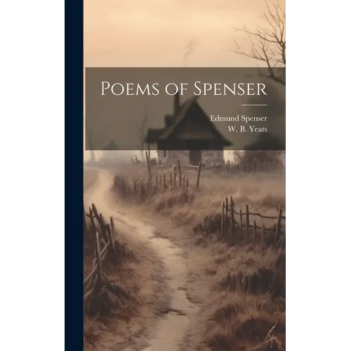 Poems of Spenser - Hardcover