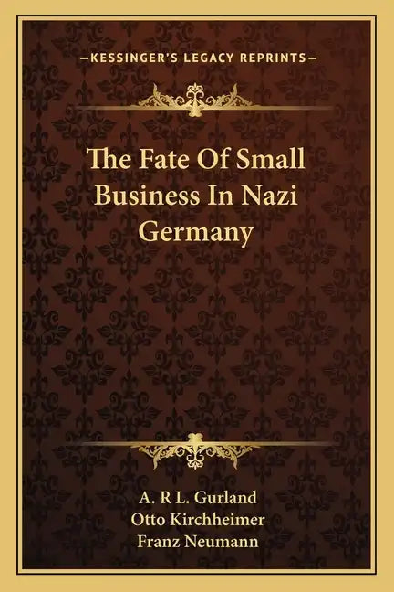 The Fate of Small Business in Nazi Germany - Paperback