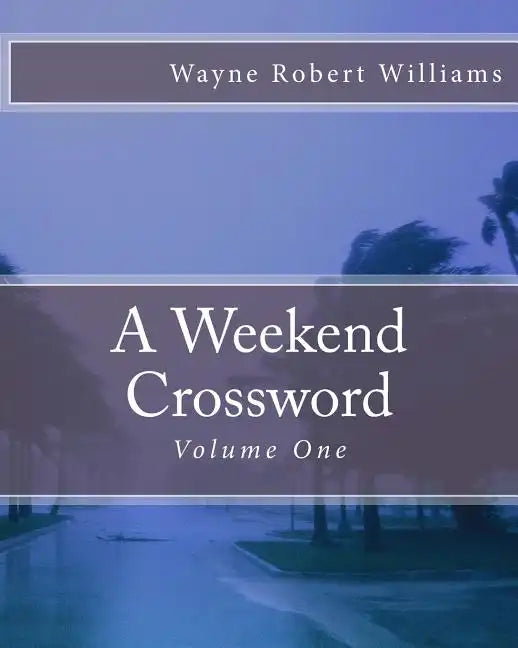 A Weekend Crossword Volume One - Paperback