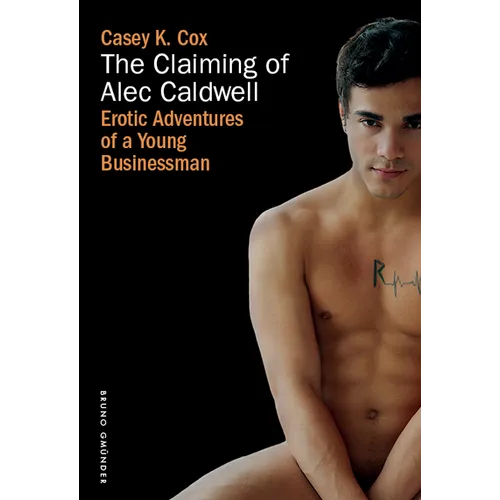 The Claiming of Alec Caldwell - Paperback