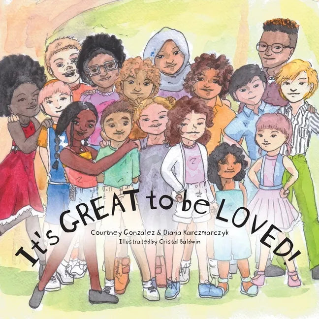 It's GREAT to be LOVED! - Paperback