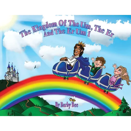 The Kingdom of the Um, the Er and the Er Um I - Paperback