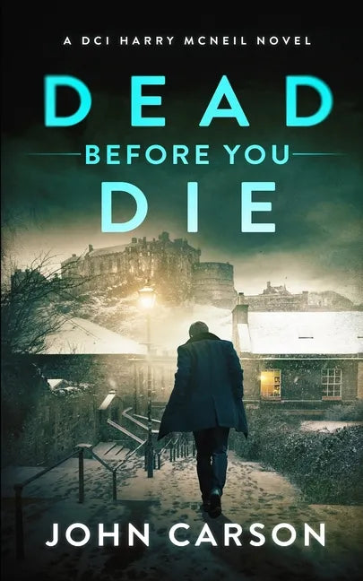 Dead Before You Die: A Scottish Crime Thriller - Paperback