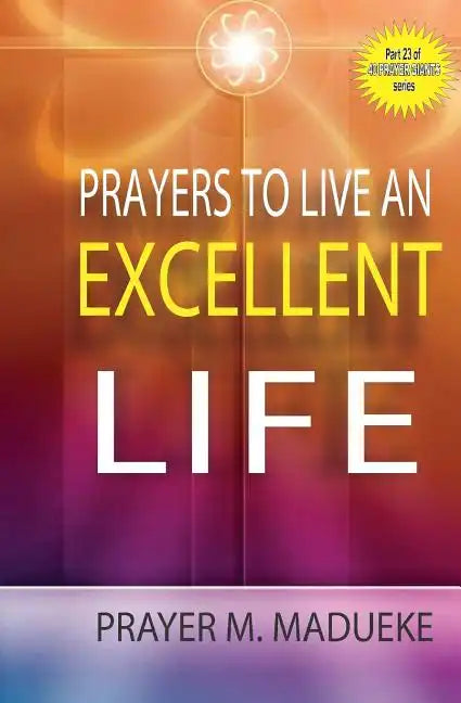Prayers to live an excellent life - Paperback