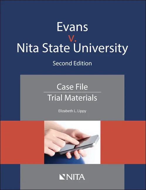 Evans v. Nita State University: Case File - Paperback