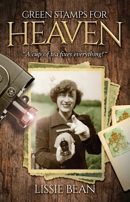 Green Stamps for Heaven: A cup of tea fixes everything! - Paperback