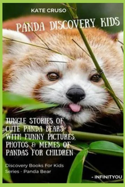 Panda Discovery Kids: Jungle Stories of Cute Panda Bears with Funny Pictures, Photos & Memes of Pandas for Children - Paperback