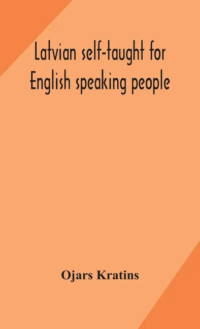 Latvian self-taught for English speaking people - Hardcover