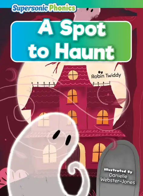 A Spot to Haunt - Paperback