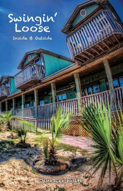 Swingin' Loose: Inside & Outside - Paperback