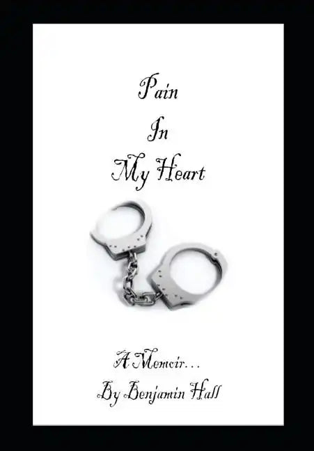 Pain In My Heart - Paperback
