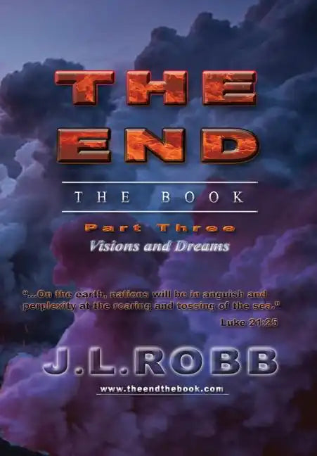 The End the Book: Part Three: Visions and Dreams - Hardcover