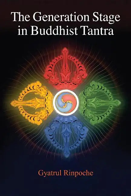 The Generation Stage in Buddhist Tantra - Paperback