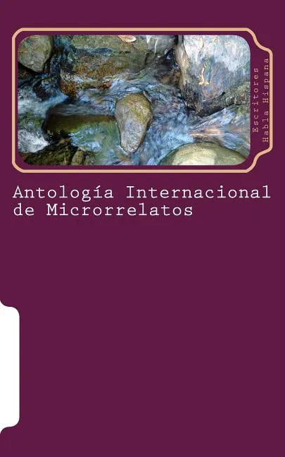Antología de Microrrelatos Fuente de Creación - Paperback