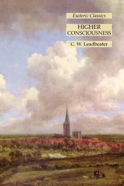 Higher Consciousness: Esoteric Classics - Paperback