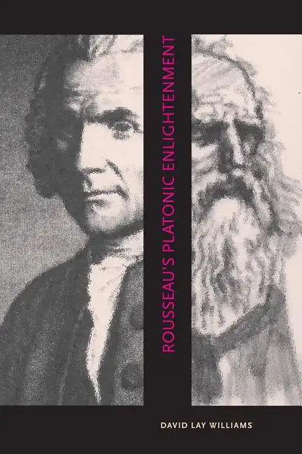 Rousseau's Platonic Enlightenment - Paperback