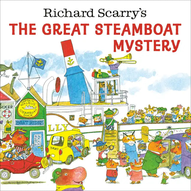 Richard Scarry's the Great Steamboat Mystery - Paperback