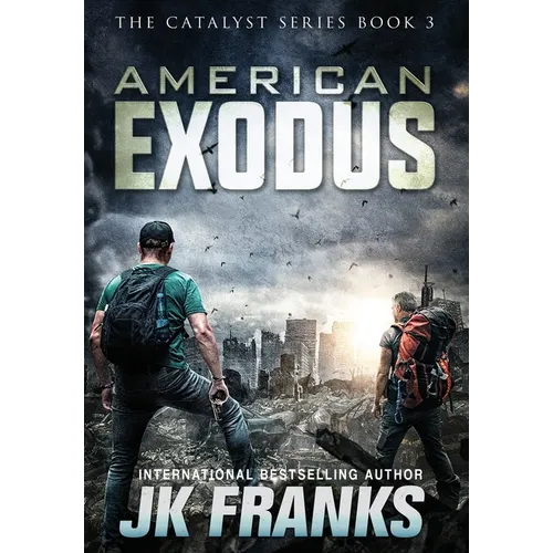American Exodus: Catalyst Book 3 - Hardcover