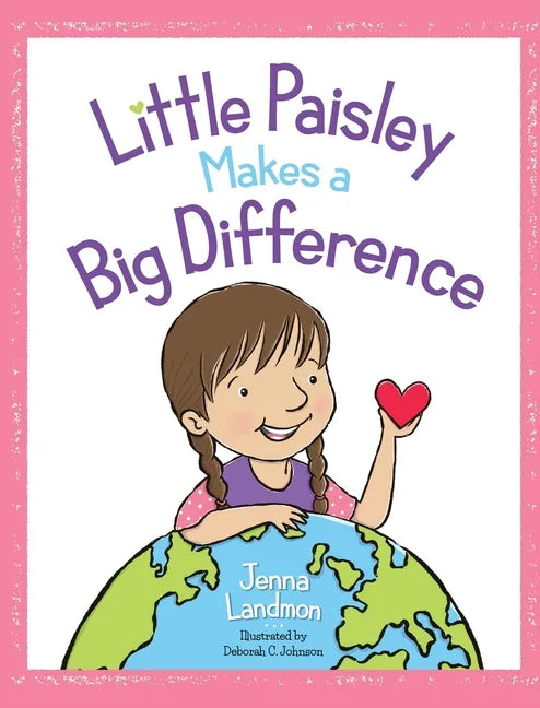 Little Paisley Makes a Big Difference - Hardcover