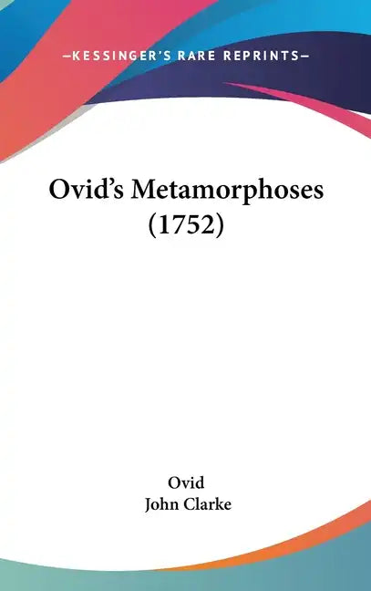 Ovid's Metamorphoses (1752) - Hardcover