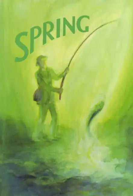 Spring: A Collection of Poems, Songs, and Stories for Young Children - Paperback