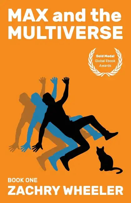 Max and the Multiverse: A Sci-Fi Comedy Novel - Paperback