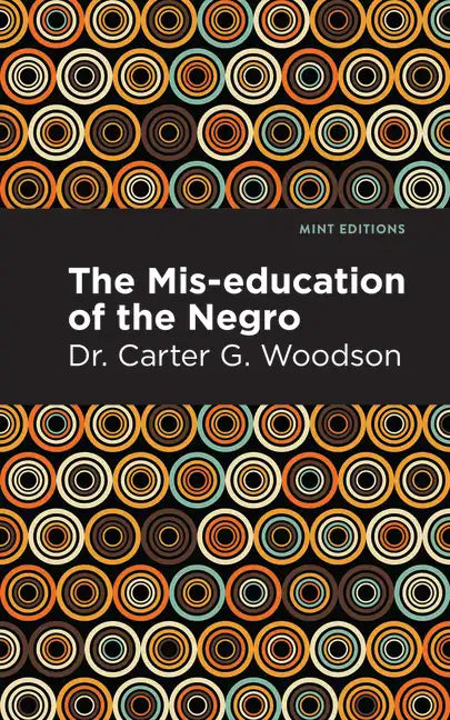 The Mis-Education of the Negro - Hardcover