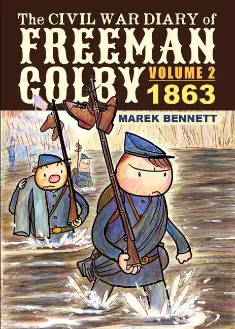 The Civil War Diary of Freeman Colby, Volume 2: 1863 - Paperback