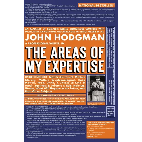 The Areas of My Expertise: An Almanac of Complete World Knowledge Compiled with Instructive Annotation and Arranged in Useful Order - Paperback