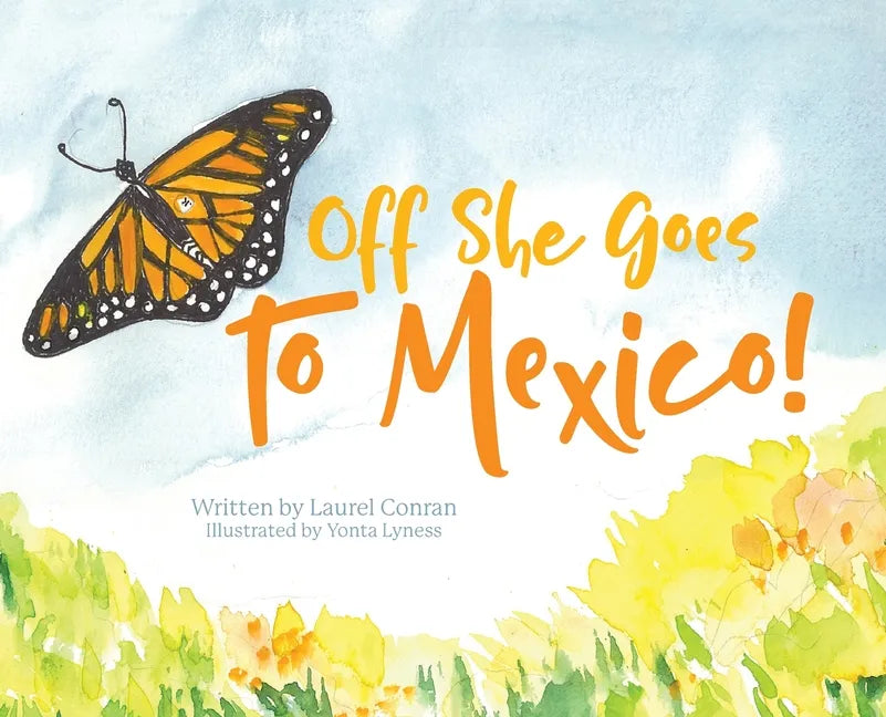 Off She Goes to Mexico! - Hardcover