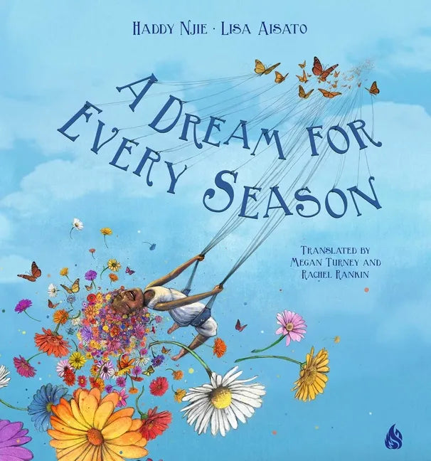 A Dream for Every Season - Hardcover