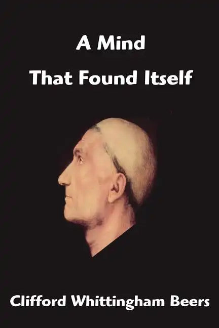 A Mind That Found Itself - Paperback