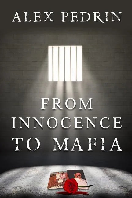 From Innocence to Mafia - Paperback