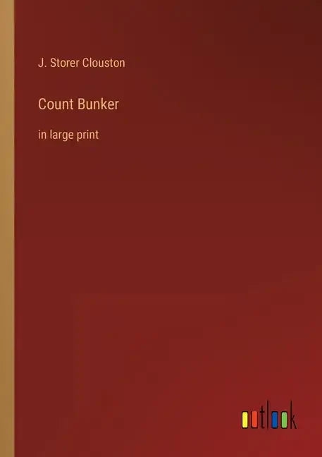 Count Bunker: in large print - Paperback