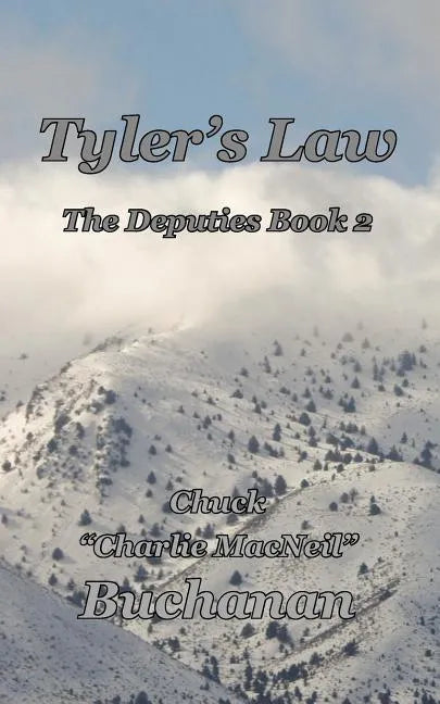 Tyler's Law: The Deputies Book 2 - Paperback