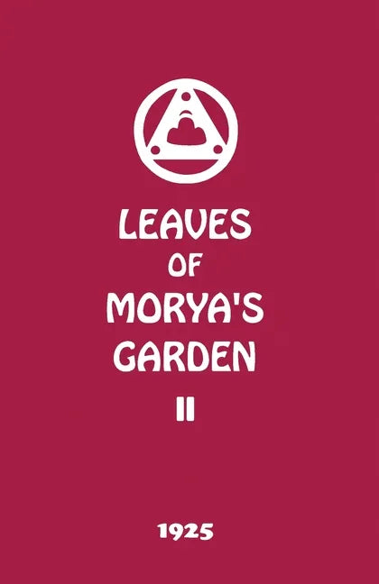 Leaves of Morya's Garden II: Illumination - Paperback