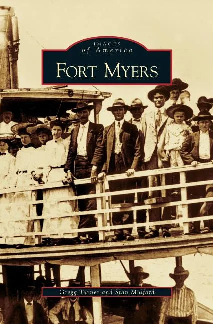 Fort Myers - Hardcover